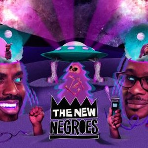 The New Negroes With Baron Vaughn and Open Mike Eagle