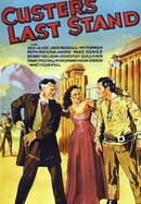 Custer's Last Stand poster image