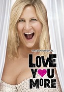 Love You More poster image