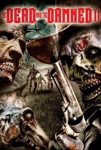Watch trailer for The Dead and the Damned 2