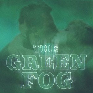 The Green Fog photo 1