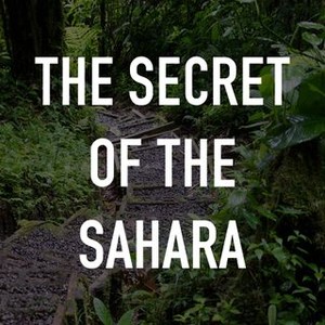 The Secret of the Sahara photo 3