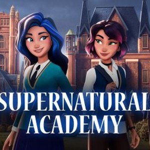 Supernatural Academy - Rotten Tomatoes