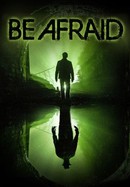Be Afraid poster image