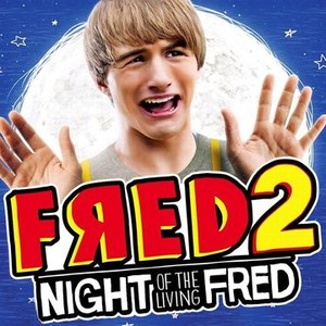 Fred 2: Night of the Living Fred (2011) - Rotten Tomatoes