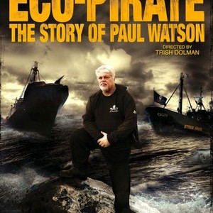 "Eco-Pirate: The Story of Paul Watson photo 7"