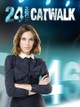 24 Hour Catwalk