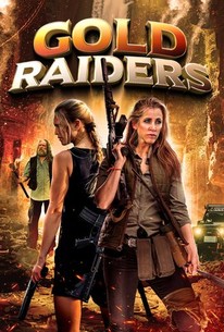 Gold Raiders | Rotten Tomatoes