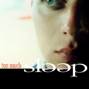 Too Much Sleep photo 18