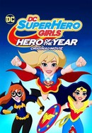 DC Super Hero Girls: Hero of the Year poster image