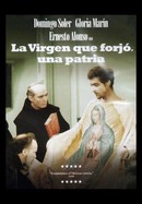 La Virgen que Forjó una Patria poster image