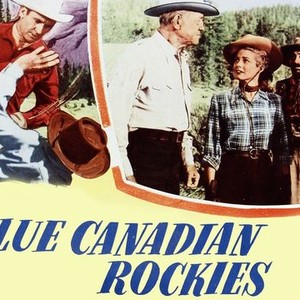 Blue Canadian Rockies Rotten Tomatoes