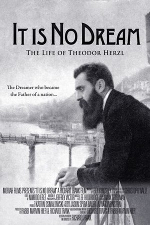 It Is No Dream: The Life of Theodor Herzl poster
