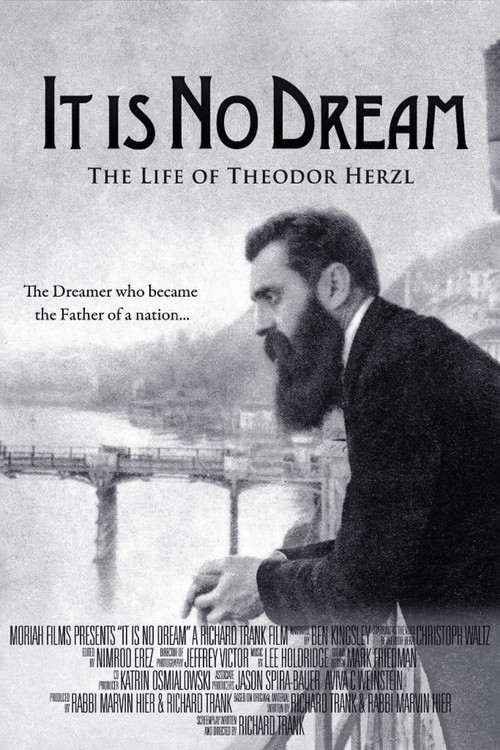 It Is No Dream: The Life of Theodor Herzl poster