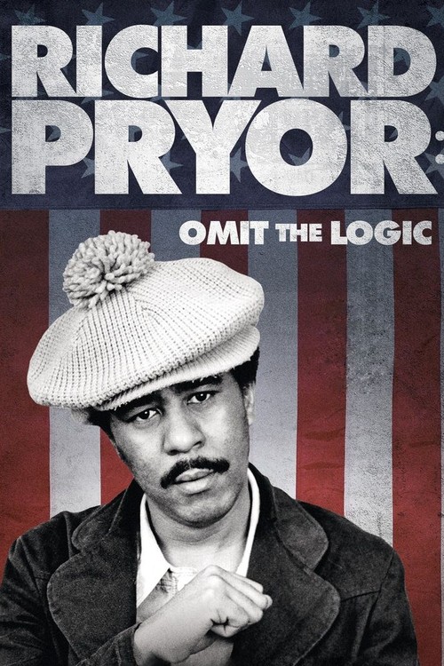 Richard Pryor: Omit the Logic poster