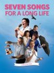 Seven Songs for a Long Life