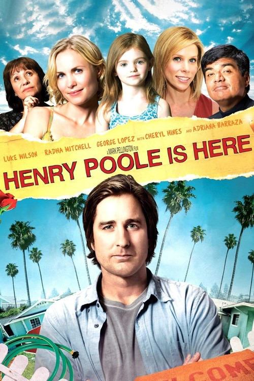 Henry Poole Is Here poster