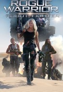 Rogue Warrior: Robot Fighter poster image
