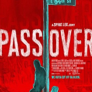 Pass Over (2018) photo 13