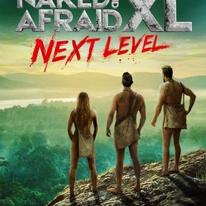 Naked and Afraid XL: Season 8, Episode 8 - Rotten Tomatoes