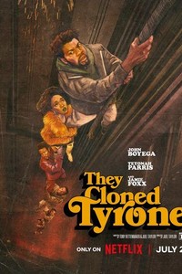 They Cloned Tyrone
