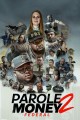 Parole Money 2: Federal
