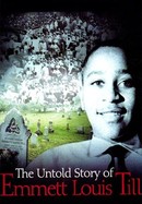 The Untold Story of Emmett Louis Till poster image