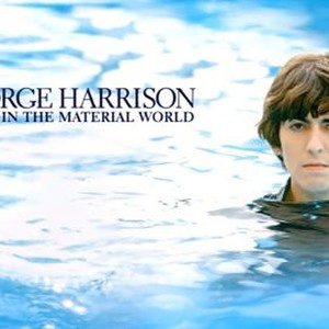 George Harrison Living In The Material World Rotten Tomatoes   P8813528 V H10 Aa 