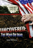 Uncovered: The War on Iraq poster image