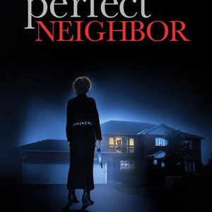 The Perfect Neighbor (2005) photo 5
