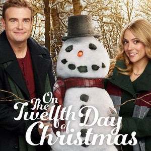 On the Twelfth Day of Christmas (2015)  Rotten Tomatoes