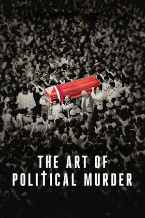 The Art of Political Murder poster