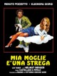 Mia moglie è una strega