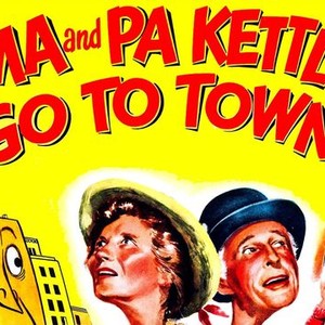 Ma and Pa Kettle Go to Town photo 1
