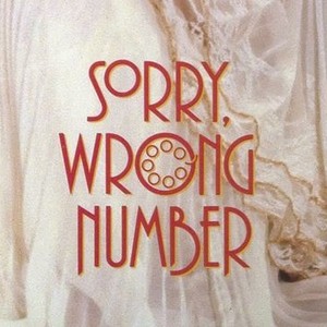 "Sorry, Wrong Number photo 1"