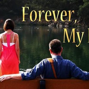 Forever, My Love - Rotten Tomatoes