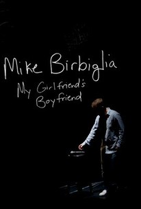 Watch trailer for Mike Birbiglia: My Girlfriend's Boyfriend
