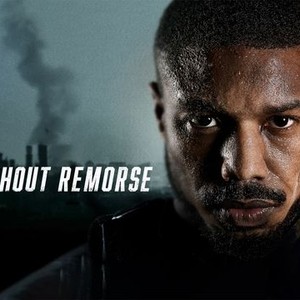 Tom Clancy's Without Remorse - Rotten Tomatoes