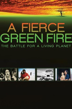 A Fierce Green Fire poster