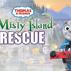 Thomas & Friends: Misty Island Rescue (2010) - Rotten Tomatoes