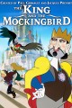 The King and the Mockingbird