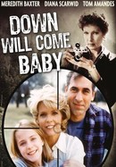 Down Will Come Baby poster image