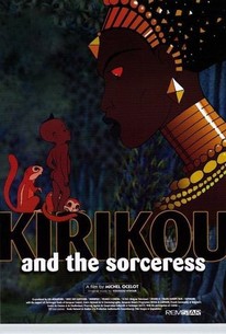 Kirikou and the Sorceress Rotten Tomatoes