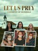 Let Us Prey: A Ministry of Scandals