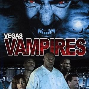 Vegas Vampires - Rotten Tomatoes