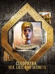 Cleopatra: Sex, Lies and Secrets