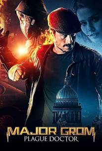 Major Grom: Plague Doctor | Rotten Tomatoes