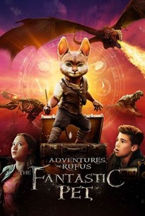 Watch trailer for Adventures of Rufus: The Fantastic Pet