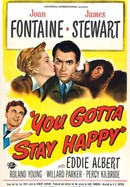 You Gotta Stay Happy poster image
