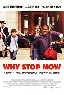 Watch trailer for Why Stop Now?
